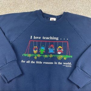 Vintage 1991 I love teaching crewneck sweatshirt